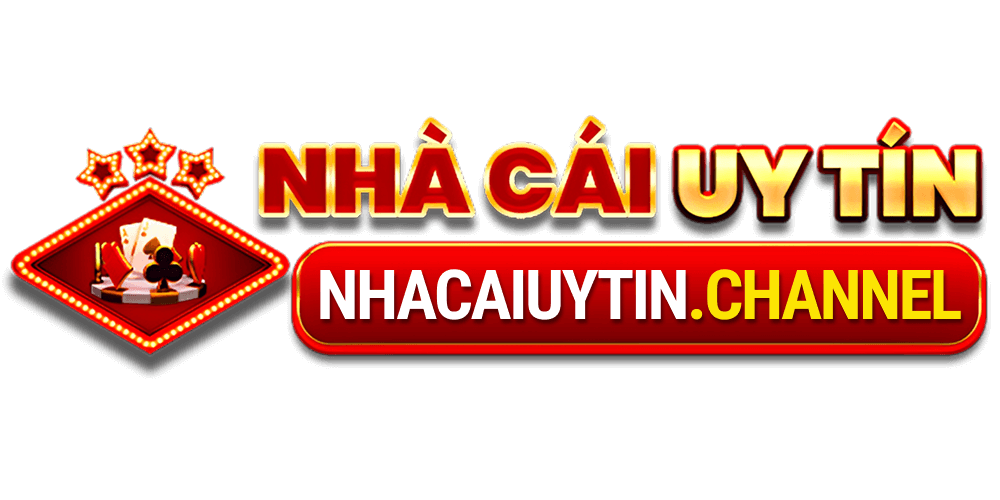 Nhà Cái Uy Tín Channel