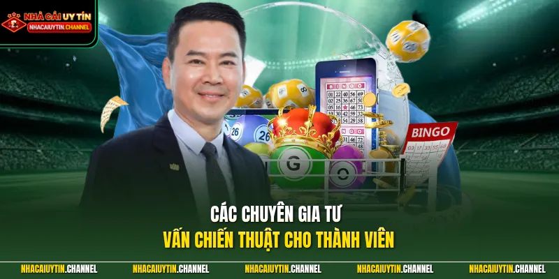 Các chuyên gia tư vấn chiến thuật cho thành viên